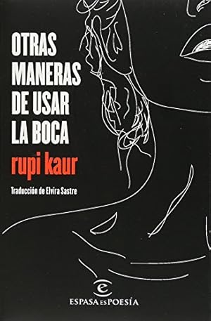 Seller image for Otras Maneras De Usar La Boca/ Other Ways To Use The Mouth for sale by Pieuler Store