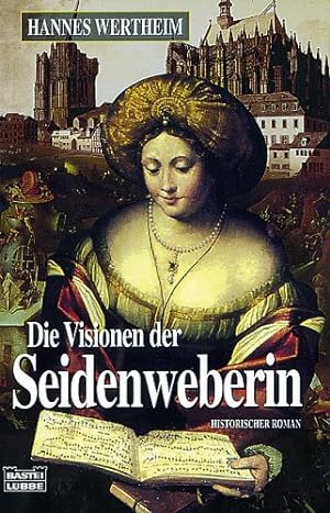 Seller image for Die Visionen der Seidenweberin (Allgemeine Reihe. Bastei Lbbe Taschenbcher) for sale by mediafritze