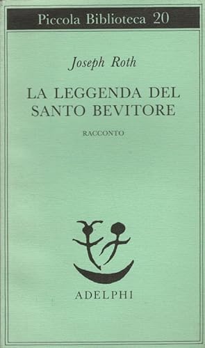 Bild des Verkufers fr La leggenda del santo bevitore. Racconto (Italiano) zum Verkauf von Versandantiquariat Nussbaum