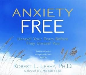 Bild des Verkufers fr Anxiety Free: Unravel Your Fears Before They Unravel You (Compact Disc) zum Verkauf von Grand Eagle Retail