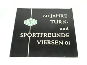 Bild des Verkufers fr 60 Jahre Turn- und Sportfreunde Viersen 01. 14. / 15. Oktober 1961. zum Verkauf von Der-Philo-soph