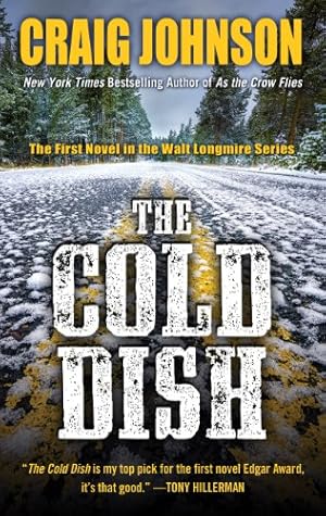 Seller image for The Cold Dish (A Walt Longmire Mystery) for sale by Pieuler Store