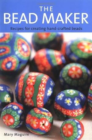 Bild des Verkufers fr The Bead Maker: Projects for Creating Hand-crafted Beads zum Verkauf von WeBuyBooks