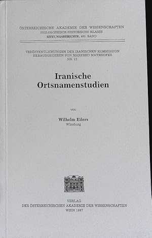 Immagine del venditore per Iranische Ortsnamenstudien. sterreichische Akademie der Wissenschaften; Sitzungsberichte; Bd. 465. venduto da Antiquariat Bookfarm