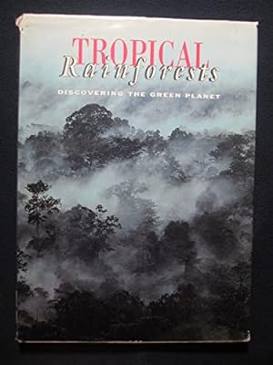 Bild des Verkufers fr Tropical Rainforests: Discovering the Green Planet zum Verkauf von WeBuyBooks
