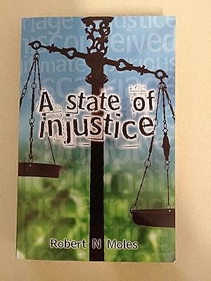 Seller image for A State of Injustice for sale by Rons Bookshop (Canberra, Australia)