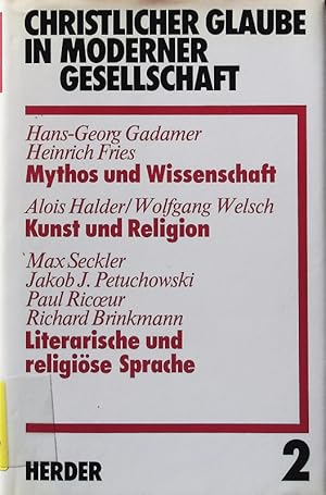 Image du vendeur pour Mythos und Wissenschaft. Christlicher Glaube in moderner Gesellschaft; Bd. 2. mis en vente par Antiquariat Bookfarm
