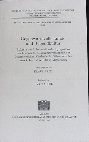 Immagine del venditore per Referate des . internationalen Symposions des Instituts fr Gegenwartsvolkskunde der sterreichischen Akademie der Wissenschaften. sterreichische Akademie der Wissenschaften; Sitzungsberichte; Bd. 493. venduto da Antiquariat Bookfarm