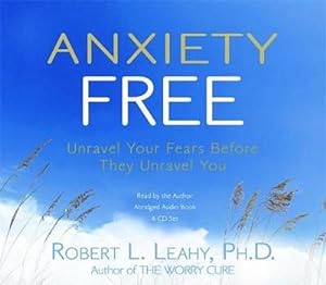Bild des Verkufers fr Anxiety Free: Unravel Your Fears Before They Unravel You (Compact Disc) zum Verkauf von AussieBookSeller