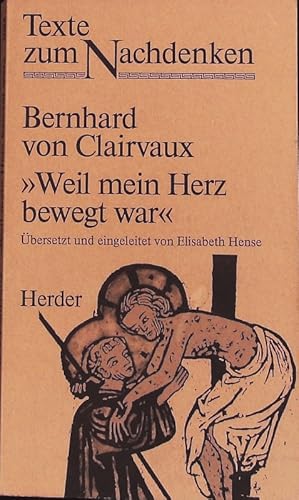 Imagen del vendedor de Weil mein Herz bewegt war". Herder Taschenbuch; Bd. 1694. a la venta por Antiquariat Bookfarm