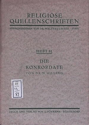 Bild des Verkufers fr Die Konkordate. Religise Quellenschriften; Bd. 81. zum Verkauf von Antiquariat Bookfarm