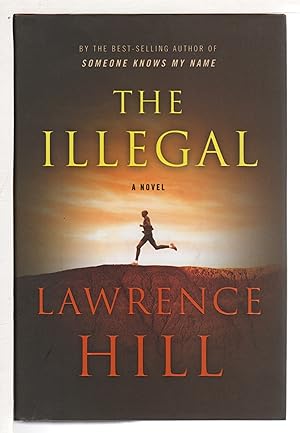 Seller image for THE ILLEGAL. for sale by Bookfever, IOBA  (Volk & Iiams)