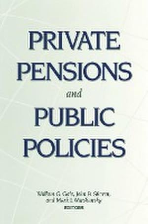 Imagen del vendedor de Private Pensions and Public Policies a la venta por AHA-BUCH GmbH