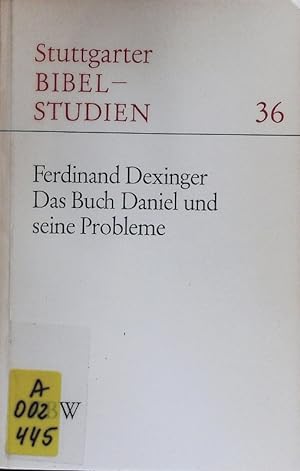 Imagen del vendedor de Das Buch Daniel und seine Probleme. Stuttgarter Bibelstudien; Bd. 36. a la venta por Antiquariat Bookfarm