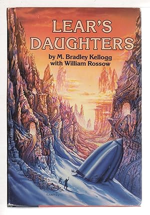 Seller image for LEAR'S DAUGHTERS: The Wave and the Flame; Reign of Fire. for sale by Bookfever, IOBA  (Volk & Iiams)