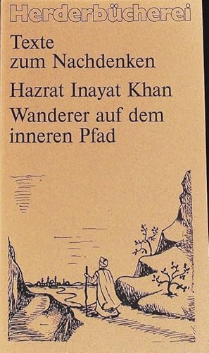 Bild des Verkufers fr Wanderer auf dem inneren Pfad. Herderbcherei; Bd. 1320. zum Verkauf von Antiquariat Bookfarm
