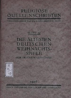 Bild des Verkufers fr Die ltesten deutschen Weihnachtsspiele. Religise Quellenschriften; Bd. 10. zum Verkauf von Antiquariat Bookfarm