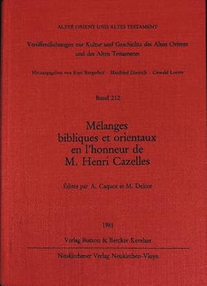 Bild des Verkufers fr Mlanges bibliques et orientaux en l'honneur de M. Henri Cazelles. Alter Orient und Altes Testament; Bd. 212. zum Verkauf von Antiquariat Bookfarm