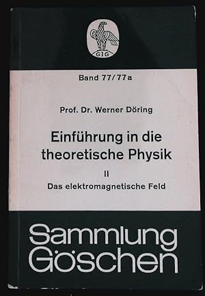 Bild des Verkufers fr Das elektromagnetische Feld. Aus: Einfhrung in die theoretische Physik, Bd. 2. Sammlung Gschen; Bd. 77. zum Verkauf von Antiquariat Bookfarm