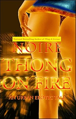 Seller image for Thong on Fire: An Urban Erotic Tale for sale by Reliant Bookstore