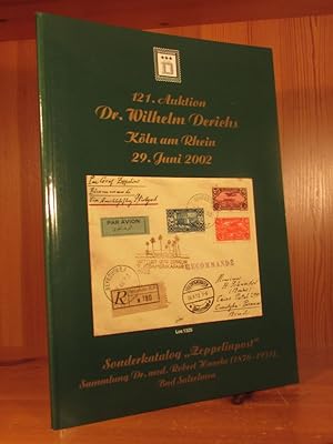 121. Aukrion, Köln am Rhein, 29. Juni 2002: Sonderkatalog "Zeppelinpost". Sammlung Dr. med. Rober...