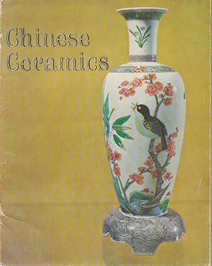 Chinese Ceramics. Exhibited at the Art Gallery of New South Wales, Sydney, 11 August-12 September...