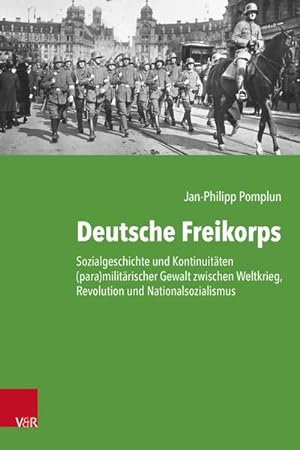 Imagen del vendedor de Deutsche Freikorps a la venta por Rheinberg-Buch Andreas Meier eK