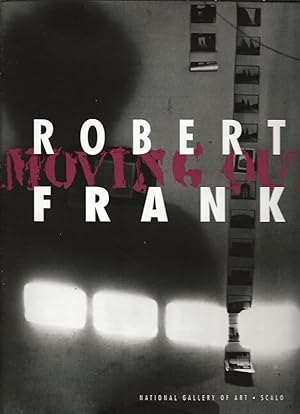 Seller image for Robert Frank Moving Out for sale by Badger Books