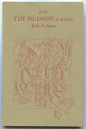 Bild des Verkufers fr from The Hudson: A Weave zum Verkauf von Between the Covers-Rare Books, Inc. ABAA