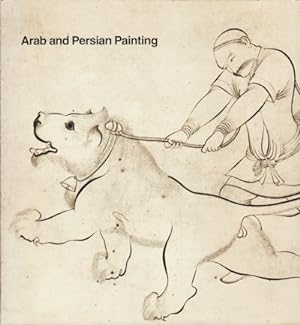Seller image for Arab and Persian Painting in the Fogg Art Museum. for sale by Asia Bookroom ANZAAB/ILAB