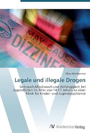 Image du vendeur pour Legale und illegale Drogen mis en vente par BuchWeltWeit Ludwig Meier e.K.