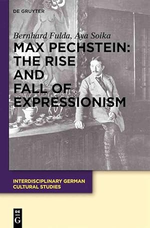 Seller image for Max Pechstein: The Rise and Fall of Expressionism (Hardcover) for sale by CitiRetail