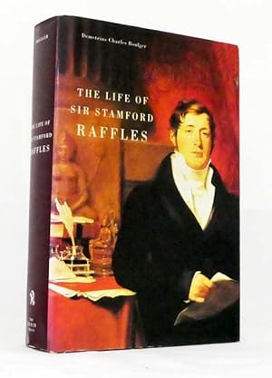 Bild des Verkufers fr The Life of Sir Stamford Raffles zum Verkauf von Adelaide Booksellers