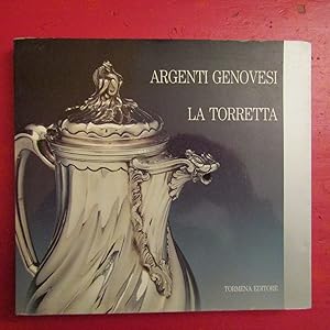 Seller image for Argenti Genovesi La Torretta for sale by Antonio Pennasilico
