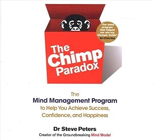Seller image for Chimp Paradox : The Mind Management Program to Help You Achieve Success, Confidence, and Happiness: Library Edition for sale by GreatBookPrices