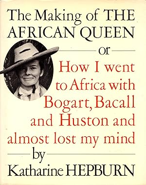 The Making of the African Queen