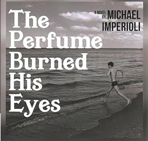 Seller image for Perfume Burned His Eyes for sale by GreatBookPrices