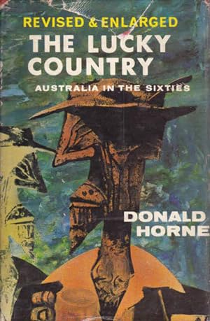 The Lucky Country: Australia in the Sixties - Revised & Enlarged