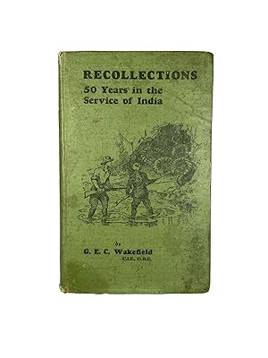 Image du vendeur pour Recollections ; 50 Years in the Service of India mis en vente par Archives Fine Books (ANZAAB, ILAB)