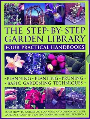 Bild des Verkufers fr The Step-By-Step Garden Library: Four Practical Handbooks: Planning - Planting - Pruning - Basic Gardening Techniques Four How-To Guides on Planning zum Verkauf von moluna