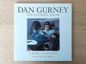 Image du vendeur pour Dan Gurney: The Ultimate Racer mis en vente par Roadster Motoring Books