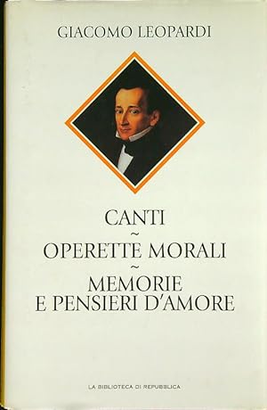 Immagine del venditore per Canti - Operette morali - Memorie e pensieri d'amore venduto da Librodifaccia