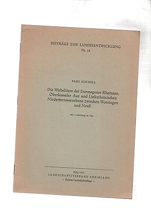 Imagen del vendedor de Die Wirbeltiere d. Dormagener Rheinaue, Oberkasseler Aue u. Linksrheinischen Niederterassenebene zwischen Worringen u. Neu. Beitrge zur Landesentwicklung, Nr. 18 (Sonderdruck aus DECHENIANA, Band 123) a la venta por Kunsthandlung Rainer Kirchner