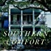 Seller image for Southern Comfort: The Garden District of New Orleans for sale by Pieuler Store