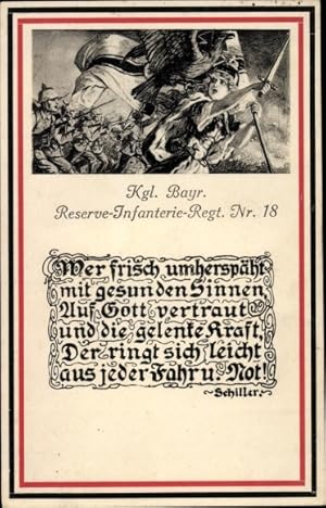 Regiment Ansichtskarte / Postkarte KB Reserve Infanterie Regiment Nr. 18, Zitat Schiller