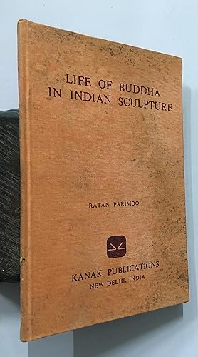 Seller image for Life Of Buddha In Indian Sculpture. Ashta-Maha-Pratiharya. An Iconological Analysis for sale by Prabhu Book Exports