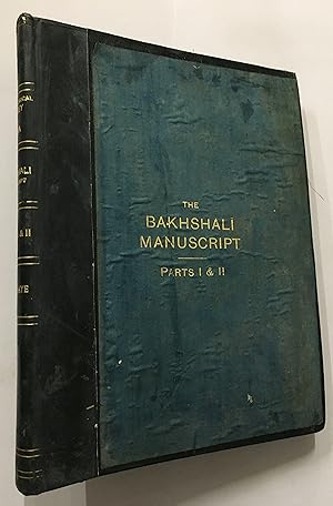 Imagen del vendedor de The Bakhshali Manuscript. A Study In Medieval Mathematics. Archaelogical Survey Of India. Vol Xliii. Parts 1 And 2. a la venta por Prabhu Book Exports