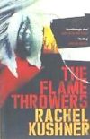 Seller image for The Flamethrowers for sale by AG Library