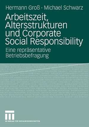 Image du vendeur pour Arbeitszeit, Altersstrukturen und Corporate Social Responsibility mis en vente par BuchWeltWeit Ludwig Meier e.K.