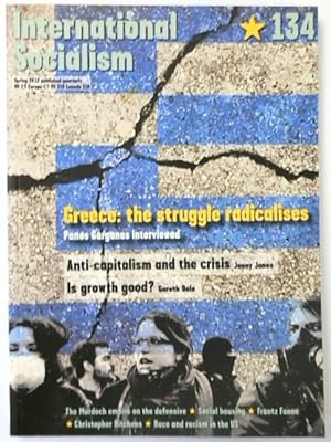 Seller image for International Socialism 134: Greece, The Struggle Radicalises (Panos Garganas Interviewed) for sale by PsychoBabel & Skoob Books